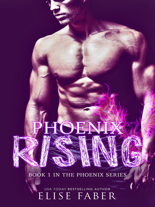 Title details for Phoenix Rising by Elise Faber - Available
